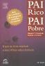 Pai Rico, Pai Pobre- O Que Os Ricos Ensinam Sobre Dinheiro A Seus Filhos