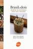 Brasil A Dois - Encontro Da Gastronomia Catala Com A Brasileira