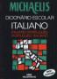 Michaelis Dicionario Escolar Italiano -  Italiano  Portugues - Portugues  Italia