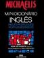 Michaelis Minidicionario Ingles - Ingles  Portugues - Portugues  Ingles