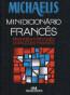 Michaelis Minidicionario Frances - Frances  Portugues - Portugues  Frances