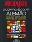 Michaelis Dicionario Escolar Alemao - Alemao  Portugues Portugues Alemao - Nova 