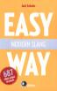 Easy Way - Modern Slang