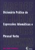 Dicionario Pratico De Expressoes Idiomaticas E Phrasal Verbs