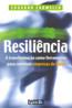 Resiliencia - A Transformacao Como Ferramenta Para Construir Empresas De Valor