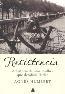 Resistencia - A Historia De Uma Mulher Que Desafiou Hitler
