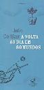 Volta Ao Dia Em 80 Minutos, A - Tomo Ii