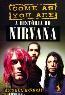 Come As You Are - A Historia Do Nirvana