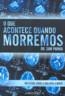 Que Acontece Quando Morremos, O 