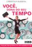 Voce, Dona Do Seu Tempo