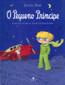 Pequeno Principe - Adaptacao Da Obra De Antoine De Saint-Exupery Versao Quadrinh