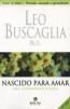 Nascido Para Amar - Uma Celebracao A Vida  10 Edicao