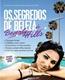 Segredos De Beleza De Beverly Hills, Os