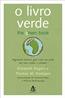 Livro Verde, O - Pequenos Passos Que Cada Um Pode  Dar Para Salvar O Planeta