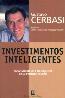 Investimentos Inteligents Para Conquistar E Multiplicar Seu Primeiro Milhao