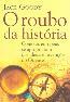 O Roubo Da Historia