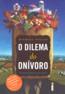 Dilema Do Onivoro, O
