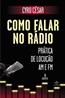 Como Falar No Radio