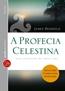 Profecia Celestina, A
