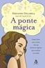 Ponte Magica, A