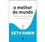 Melhor Do Mundo, O