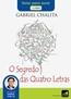Segredo Das 4 Letras, O - Audiobook