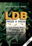 Ldb Passo A Passo - Lei De Diretrizes E Bases Da Educacao Nacional, Lei 9.39496 