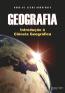 Geografia - Introducao A Ciencia Geografica