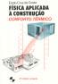 Fisica Aplicada A Construcao - Conforto Termico  4 Edicao
