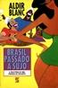 Brasil Passado A Sujo