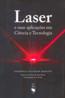 Laser E Suas Aplicacoes Em Ciencia E Tecnologia
