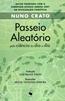 Passeio Aleatorio Pela Ciencia Do Dia A Dia