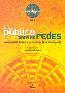 Do  Publico Para As Redes A Comunicacao Digital E As Novas Formas De Participaca