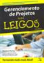 Gerenciamento De Projetos Para Leigos For Dummies - 2 Edicao