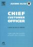 Chief Customer Officer - Como Fidelizar Clientes Atraves Das Pessoas