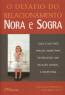 O Dasafio Do Relacionamento  Nora E Sogra 