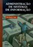 Administracao De Sistemas De Informacao