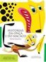 Historias Da Onca E Do Macaco