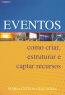 Eventos+Como+Criar+Estruturar+E+Captar+Recursos