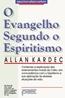 Evangelho Segundo O Espiritismo, O - Brochura