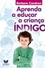 Aprenda A Educar A Crianca Indigo