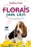 Florais Para Caes