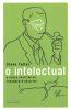 O Intelectual - O Poder Positivo Do Pensamento Negativo