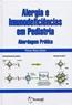 Alergia E Imunodeficiencias Em Pediatria