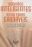 Decisoes Inteligentes Resultados Saudaveis
