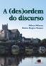 Desordem Do Discurso, A
