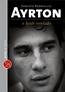 Ayrton - O Heroi Revelado