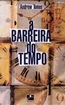 Barreira Do Tempo, A