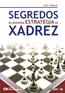 Segredos Da Moderna Estrategia De Xadrez