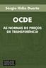 Ocde - As Normas De Precos De Transferencia